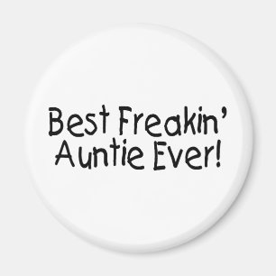 Beste Freakin Tante Ever 2 Magnet
