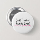 Beste Freakin Tante Ever Button (Vorne & Hinten)