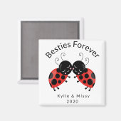 Beste Freunde Besties für immer Lady Bug Kühlschra Magnet (Vorderseite/Rückseite)
