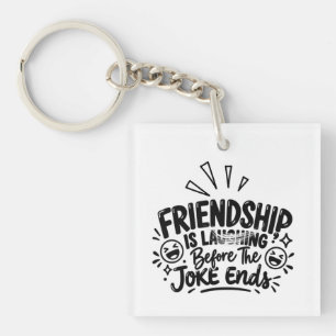 Beste Freunde Slogan Schlüsselanhänger
