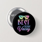 Beste Freunde Urlaubsreise Gruppe Kreuzfahrt Button (Vorne & Hinten)