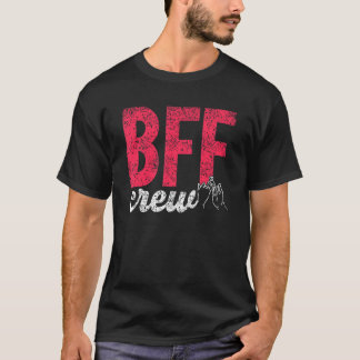 Beste Freundin Crew Freunde Team Freundschaft Rede T-Shirt