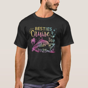 Beste Freundinnen Kreuzfahrt 2025 Beste Freundinne T-Shirt