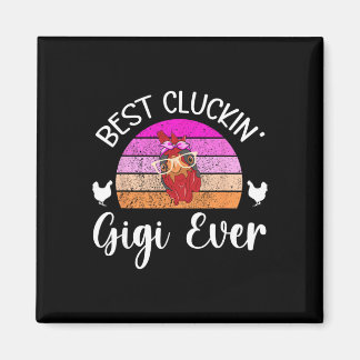 Beste Gackernde Gigi Hühnchen Gigi Hühnchen Besitz Magnet