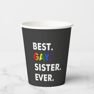 Beste Gay Sister je Funny LGBT Rainbow Pride Gesch Pappbecher