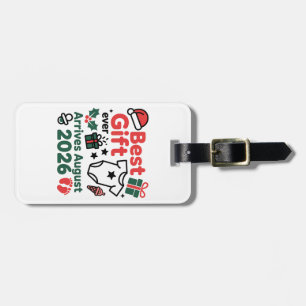 Beste Geschenke kommen im August 2026 Weihnachts-P Gepäckanhänger