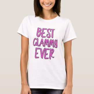 Beste glammy überhaupt Großmutter T-Shirt