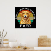 Beste Golden Retriever-Mutter überhaupt Poster (Küche)
