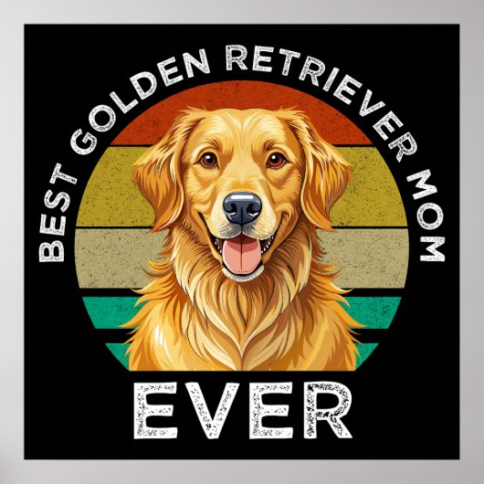 Beste Golden Retriever-Mutter überhaupt Poster (Vorne)