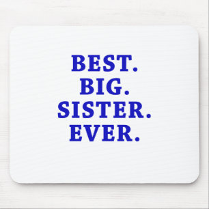 Beste große Schwester überhaupt Mousepad