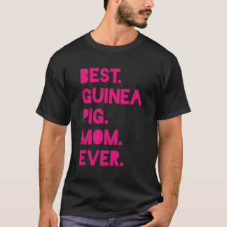 Beste Guinea Schweinefleisch Mama Frauen Pet Lover T-Shirt
