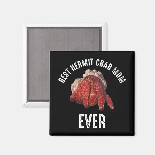 Beste Hermit Crab Mama je Magnet (Vorderseite/Rückseite)