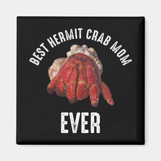 Beste Hermit Crab Mama je Magnet (Vorne)