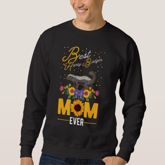 Beste Honigdachs-Mutter überhaupt Sweatshirt (Vorderseite)