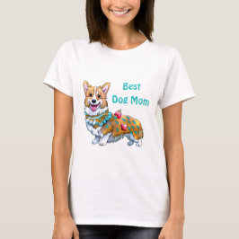 Beste Hunde Mama Corgi für eine positive Stimmung T-Shirt
