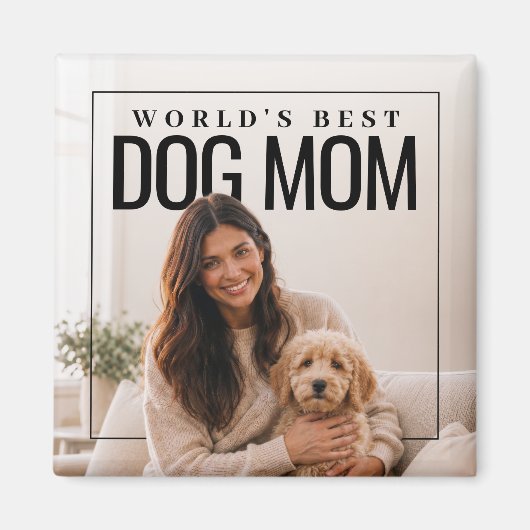 Beste Hundemutter der Welt PhotoPop Magnet (Vorne)