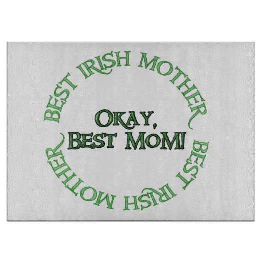 Beste Irish Mother Glasschneidplatte Schneidebrett (Vorderseite)