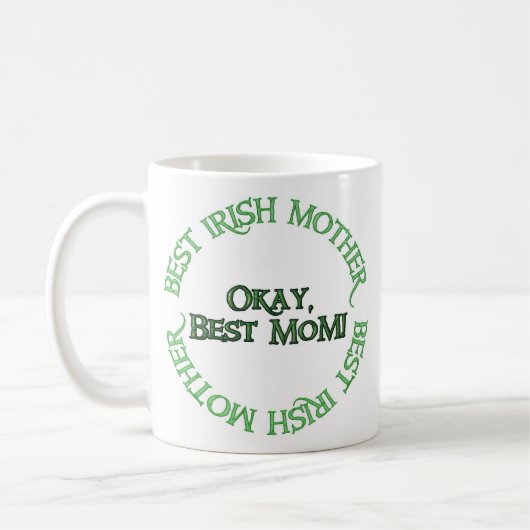 Beste Irish Mother-Tasse Kaffeetasse (Links)