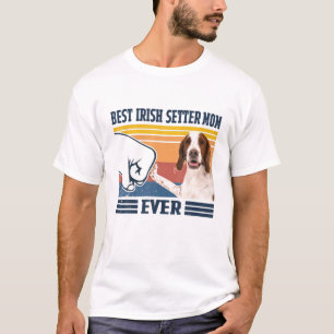 Beste IRISH RED and WHITE SETTER Mama Ever Funny D T-Shirt