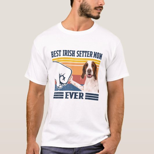 Beste IRISH RED and WHITE SETTER Mama Ever Funny D T-Shirt (Vorderseite)