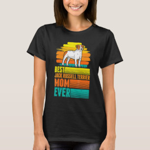 Beste Jack Russell Terrier-Mutter überhaupt Jack R T-Shirt