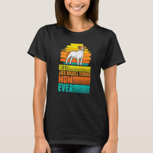 Beste Jack Russell Terrier-Mutter überhaupt Jack R T-Shirt