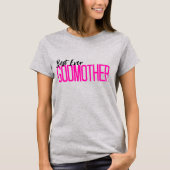 Beste je Godmutter T-Shirt (Vorderseite)