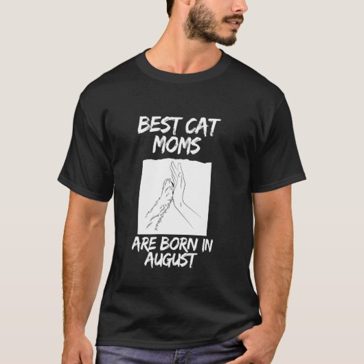 Beste Katzenmütter August Geburtstag T-Shirt (Vorderseite)