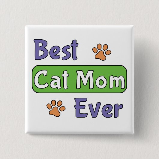 Beste Katzenmutter überhaupt Button (Vorderseite)