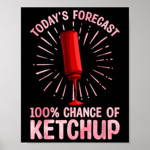 Beste Ketchup-Kunst für Männer Frauen Ketchup-Novi Poster