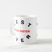 Beste kleine Schwester je Kaffeetasse (Vorderseite Links)