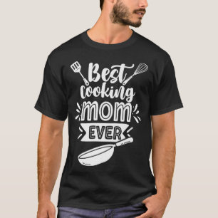 Beste Koch-Mama je Koch Mama Mama Mothe T-Shirt