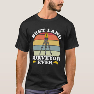 Beste Land Surveyor je Kartograf Land Surveyo T-Shirt