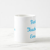Beste Lehrerin Aller Zeiten Kaffeetasse (Mittel)