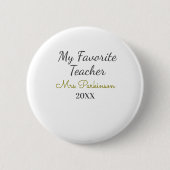 Beste Lehrerin je Name Datum Jahr einfache Schule Button (Vorderseite)