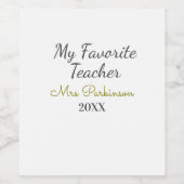 Beste Lehrerin je Name Datum Jahr einfache Schule Weinetikett (Einzelnes Label)