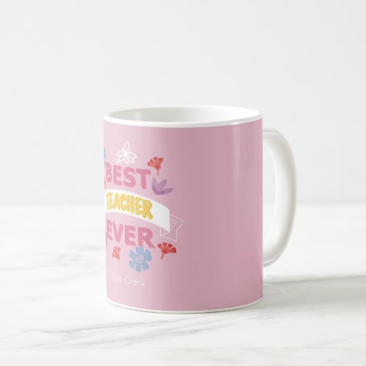 Beste Lehrerin je rosa moderne Typografie niedlich Kaffeetasse (VorderseiteRechts)