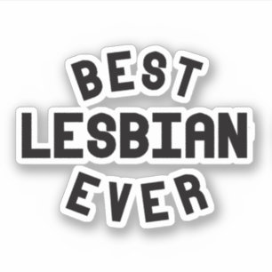 Beste Lesbe aller Zeiten Aufkleber