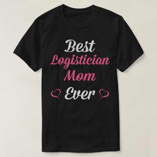 Beste logistikerische Mama je Muttertag T-Shirt (Design vorne)