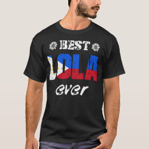 Beste Lola überhaupt philippinische Großmutter T-Shirt
