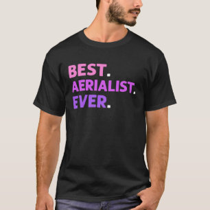 Beste Luftakrobatin aller Zeiten Aerial Yoga Conto T-Shirt
