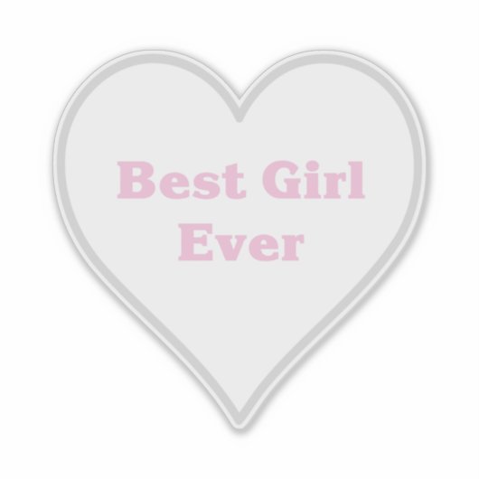 Beste Mädchen überhaupt Aufkleber (Vorderseite)