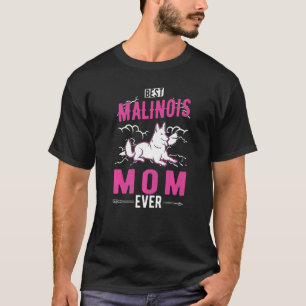 Beste Malinois-Mama je Belgische Malinois-Mama T-Shirt