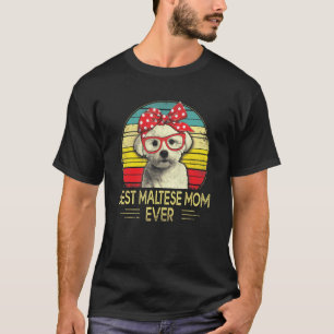 Beste maltesische Mama je maltesischer Hund T-Shirt