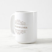 "Beste Mama aller Zeiten" Kaffeetasse (Vorderseite Links)