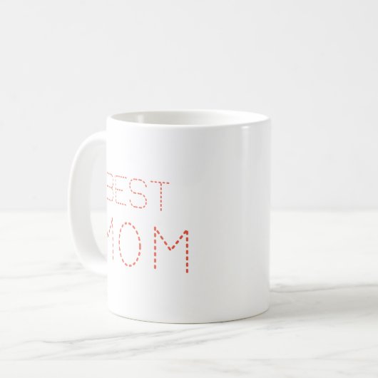 Beste Mama Beste Mama je Beste Mutter Kaffeetasse (Vorderseite Links)
