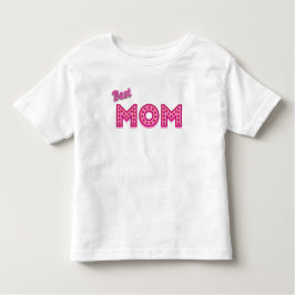 Beste Mama Beste Mama je Beste Mutter Kleinkind T-shirt