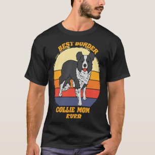 Beste Mama Collie Border Collie Dog 2 T-Shirt