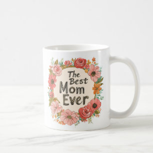 Beste Mama Ever floral Muttertagskaffee Tasse 4
