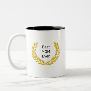 Beste Mama Ever & Golden Laurel Wreath Zweifarbige Tasse